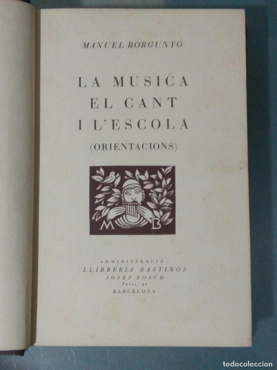 Libros antiguos: LA M&Uacute;SICA, EL CANT I LESCOLA - Foto 2
