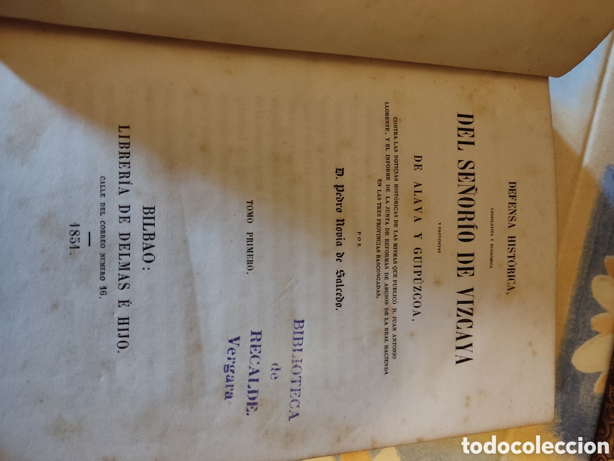 Libri antichi: 1851 defensa historica del se&ntilde;orio de vizcaya alava guipuzcoa pedro novia de salcedo 4 tomos