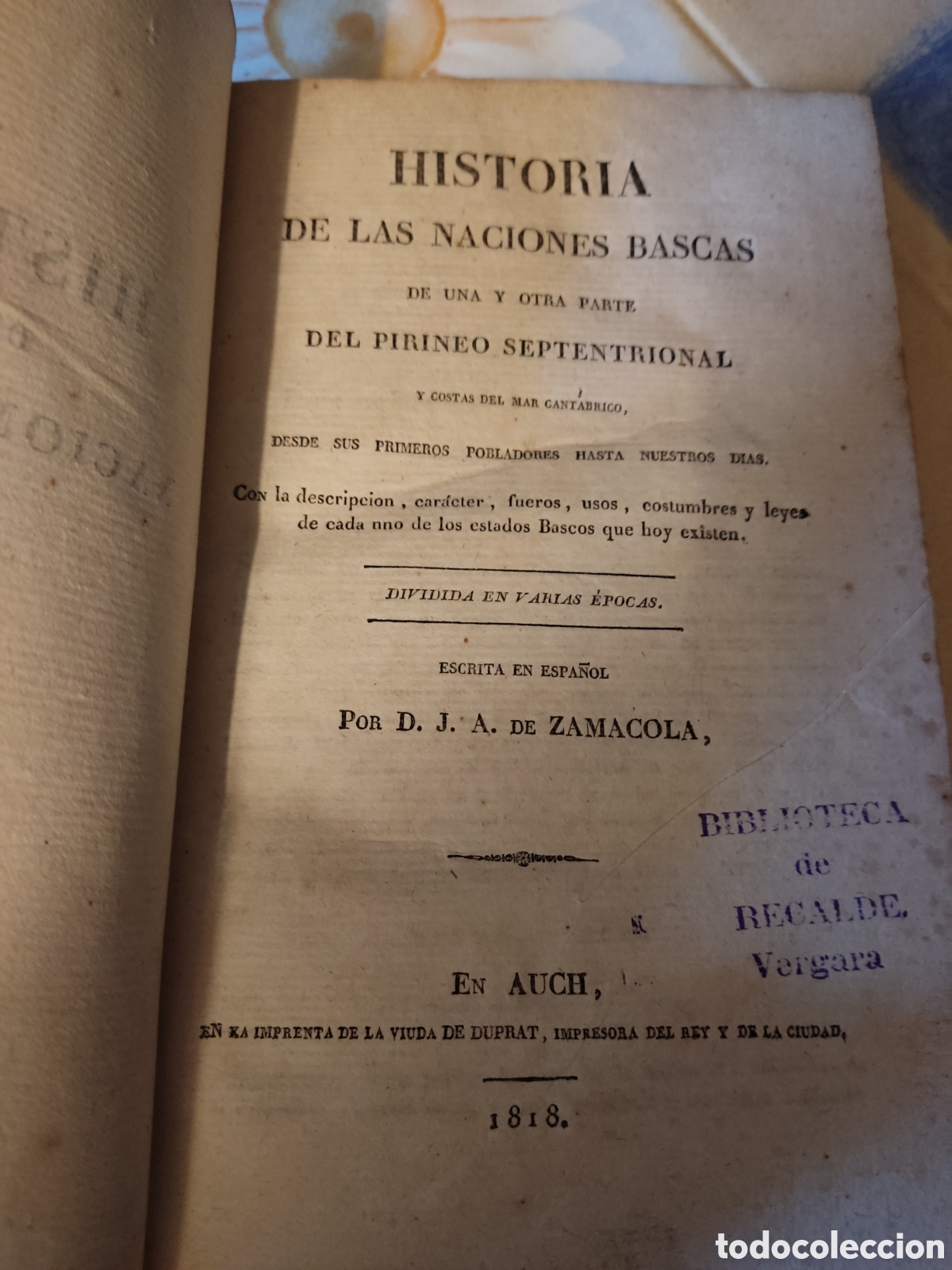 Libri antichi: 2 tomos 1818 historia de las naciones vascas zamacola