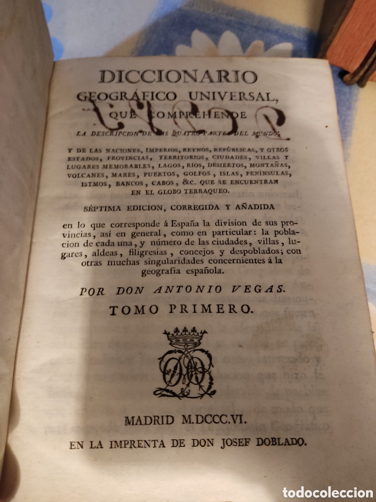 Libri antichi: 1806 diccionario geografico universal septima edicion josef doblado