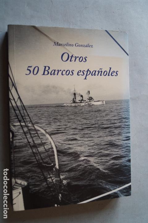 Libros antiguos: OTROS 50 BARCOS. MARCELINO GONZALEZ - Foto 1