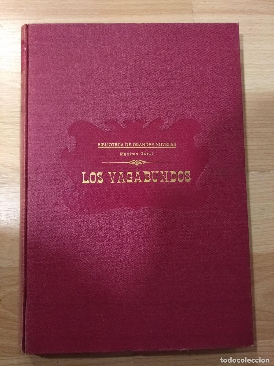Libros antiguos: Los vagabundos. M&aacute;ximo Gorki. 1936 - Foto 1