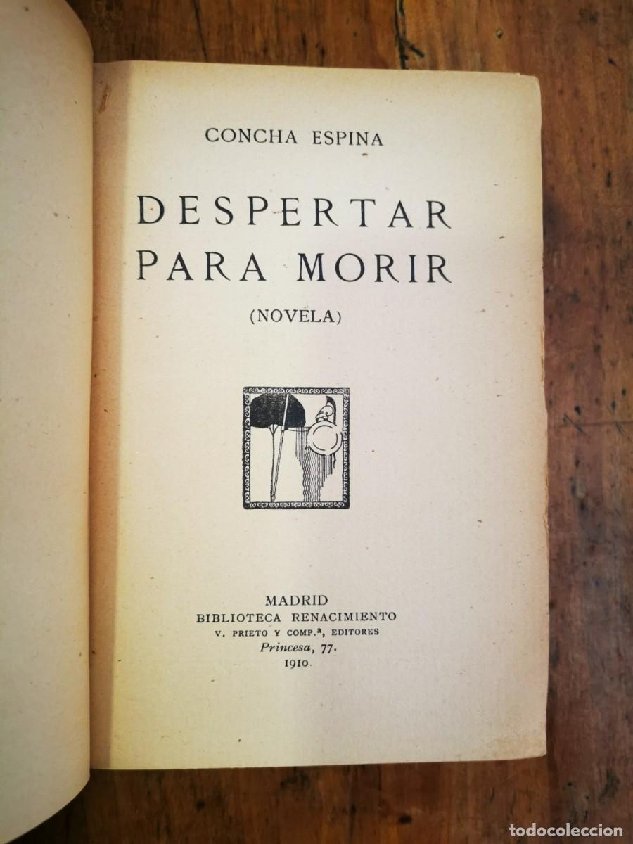 Libros antiguos: ESPINA, Concha. Despertar para morir: (Novela) - Foto 3
