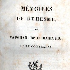 Libros antiguos: MEMOIRES DE DUHESME - GUERRA DE LA INDEPENDENCIA EN CATALUÑA (PARIS, 1823)