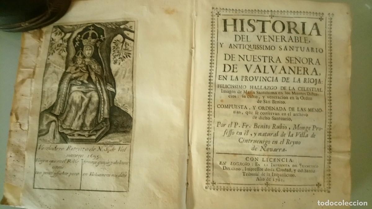 Libri antichi: Historia ... Santuario de Nuestra Se&ntilde;ora de Valvanera, en la provincia de la Rioja. 1761