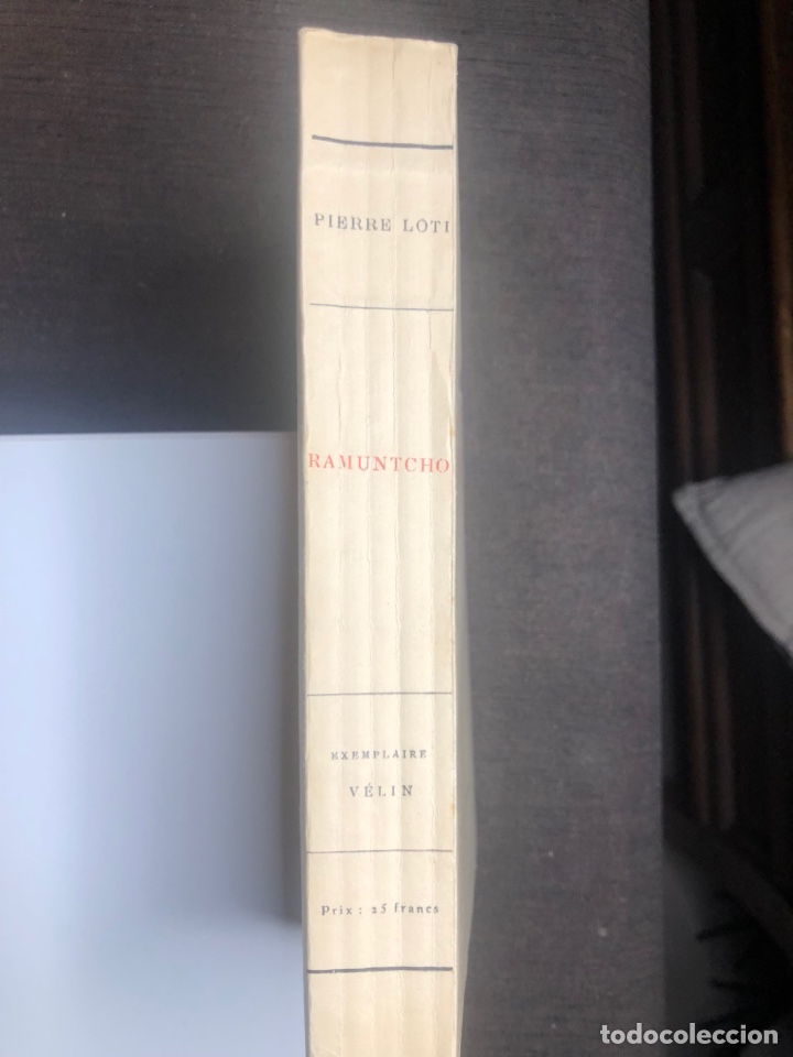 Libros antiguos: RAMUNTCHO. Pierre Loti (FRANC&Eacute;S). - Foto 3