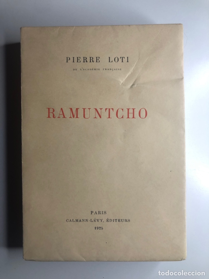 Libros antiguos: RAMUNTCHO. Pierre Loti (FRANC&Eacute;S). - Foto 1