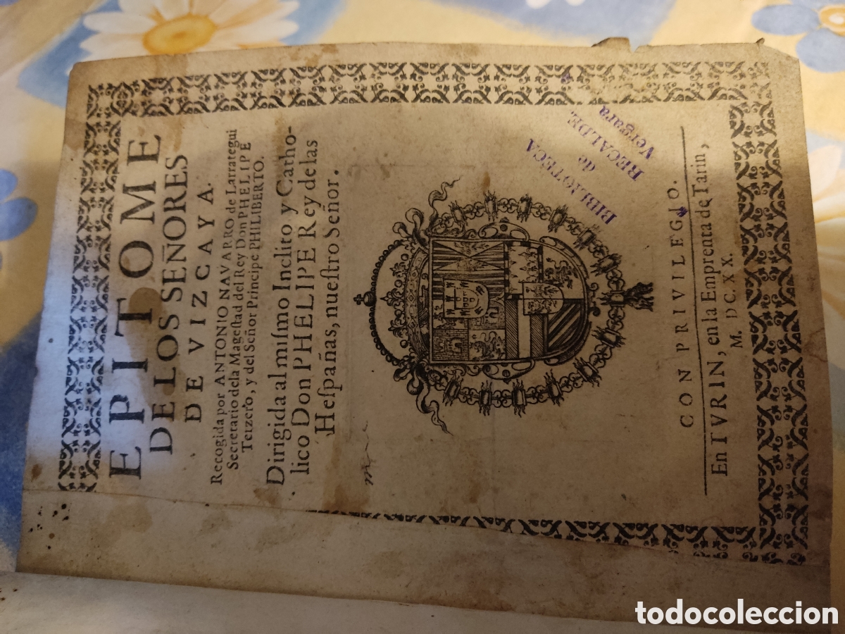 Libri antichi: 1620 epitome de los se&ntilde;ores de vizcaya turin antonio navarro larrategui