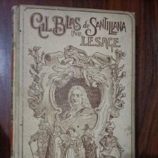 Libros antiguos: HISTORIA DE GIL BLAS DE SANTILLANA. TOMO I. MONTANER Y SIMÓN, 1900
