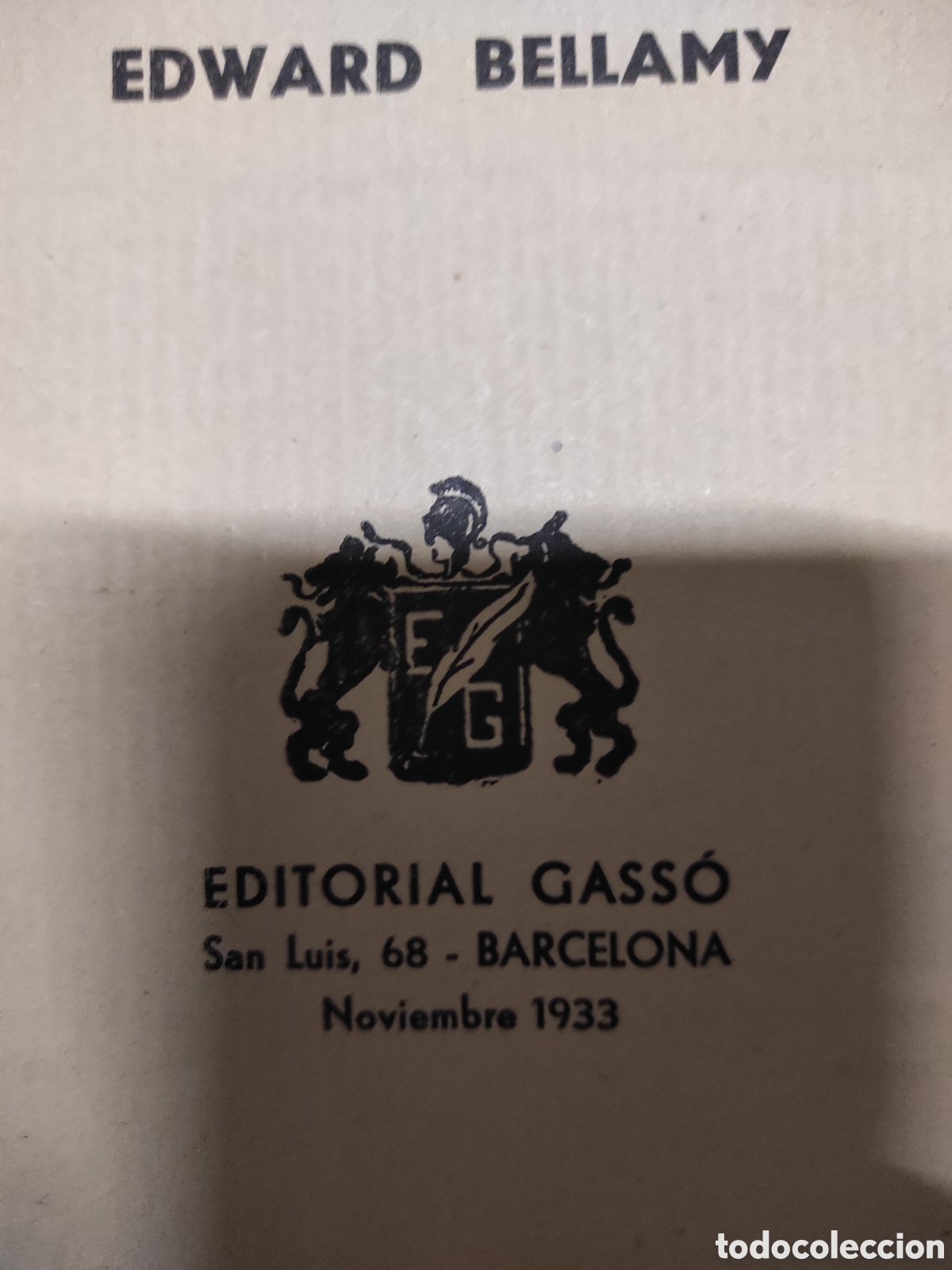 Libros antiguos: Ideas Libres de Edward Belllamy. A&ntilde;o 1933 - Foto 3