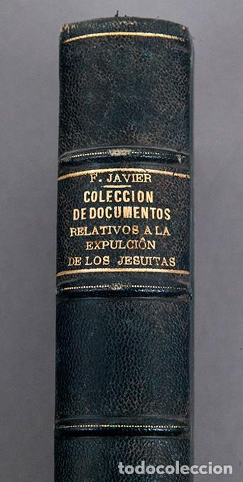 Libros antiguos: Expulsi&oacute;n de los Jesu&iacute;tas - Francisco Javier BRABO - 1872 - Foto 3