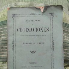 Libros antiguos: 1872. GUÍA MANUAL DE COTIZACIONES. LUIS QUINGLES Y ENRICH.