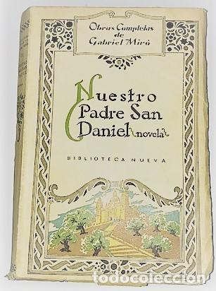 Libros antiguos: GABRIEL MIRO ... NUESTRO PADRE SAN DANIEL ... 1930 - Foto 1