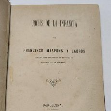 Libros antiguos: JOCHS DE LA INFANCIA - FRANCISCO MASPONS Y LABRÓS (1874)