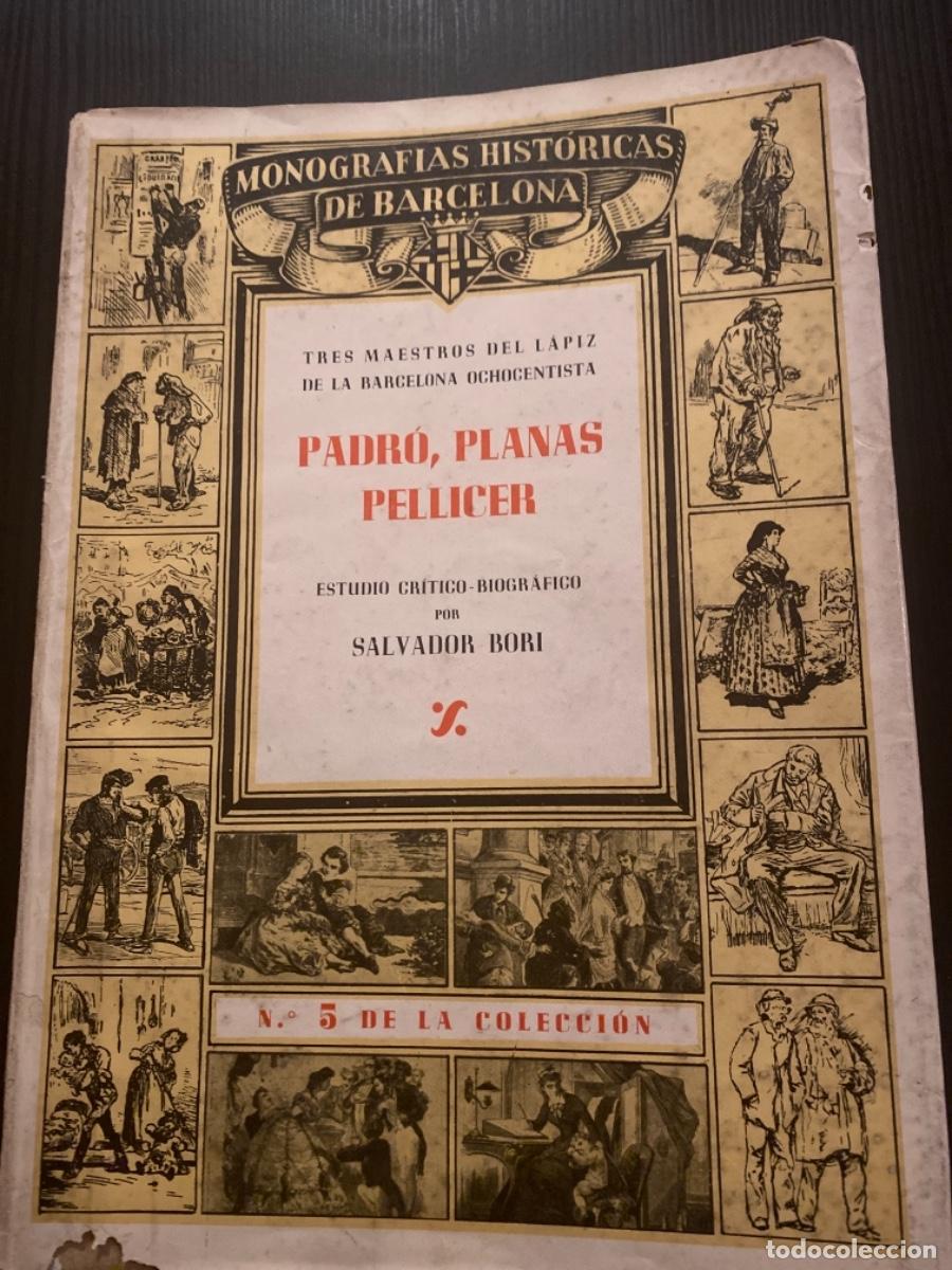 Libri antichi: Libro manografies historiques de Catalu&ntilde;a num 5 Barcelona Ochocentista Padr&oacute; Planas Pellicer