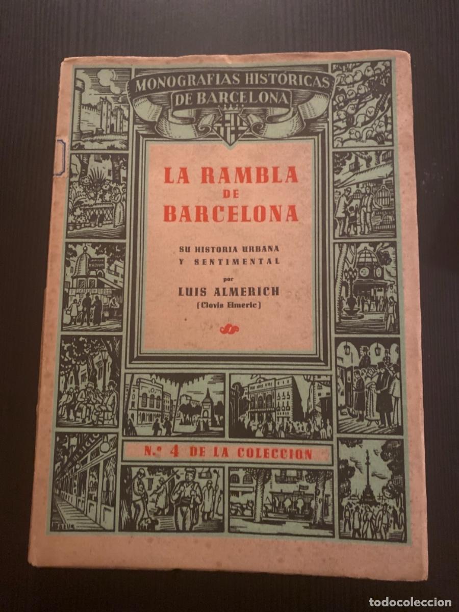 Libri antichi: Libro manografies historiques de Catalu&ntilde;a num 4 la Rambla de Barcelona