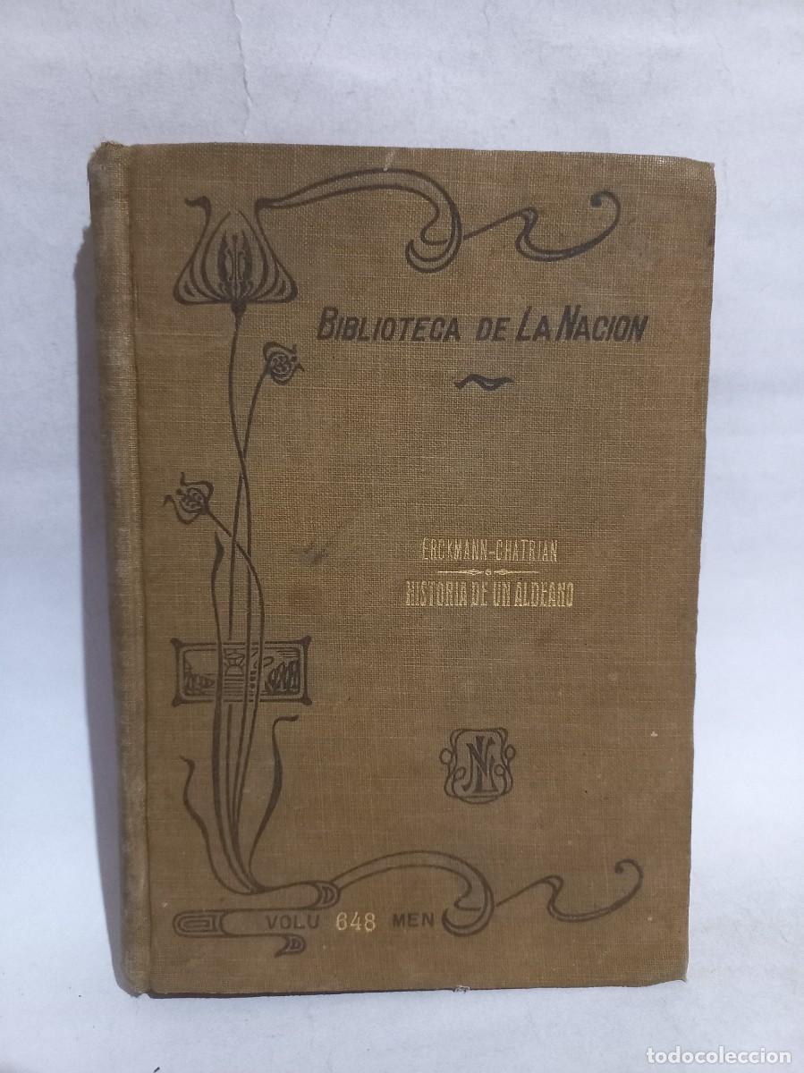 Libros antiguos: Erckmann-Chatrian - Historia de un Aldeano - 1915 - Foto 1