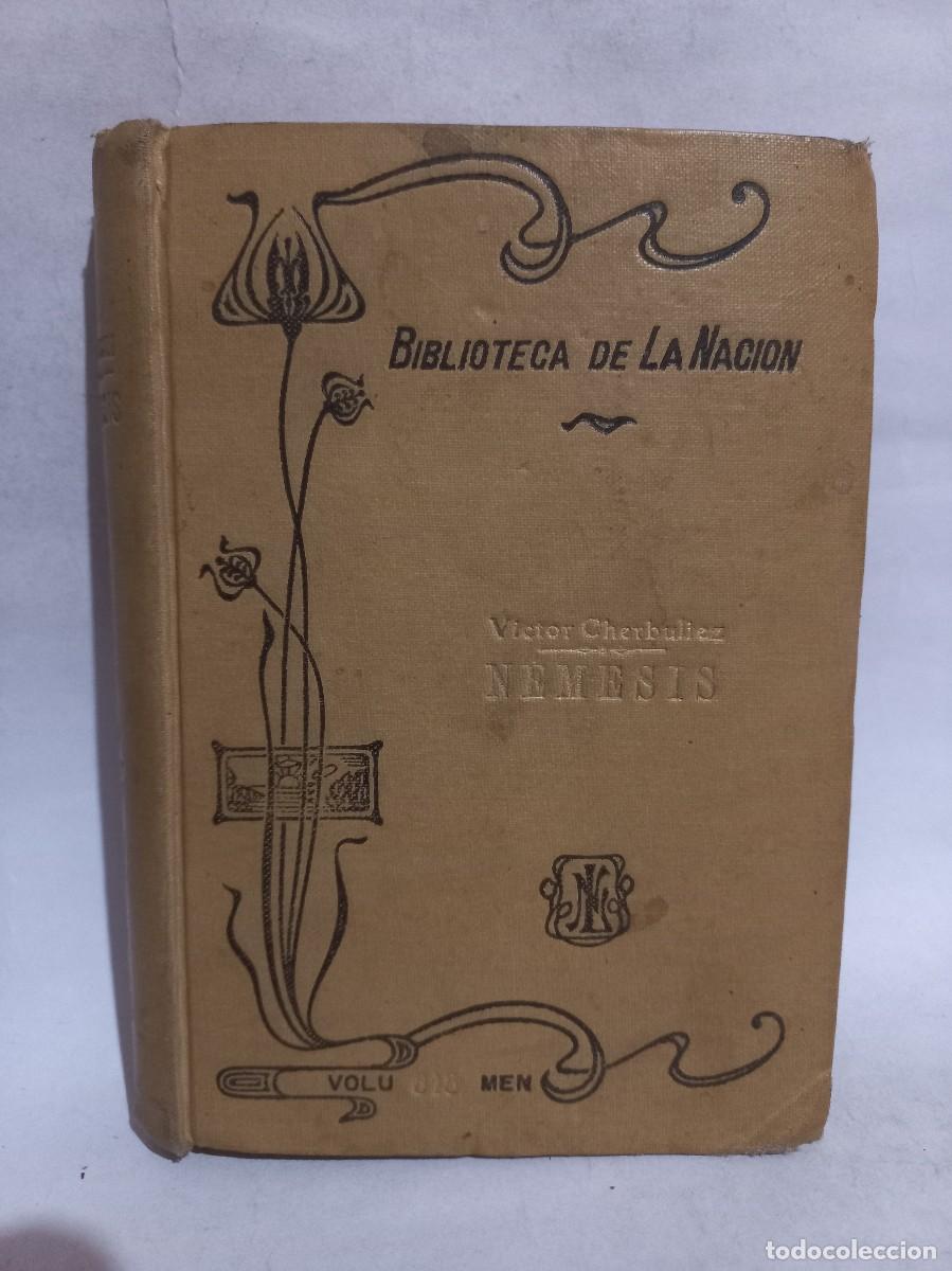 Libros antiguos: Victor Cherbuliez - N&eacute;mesis - 1914 - Foto 1