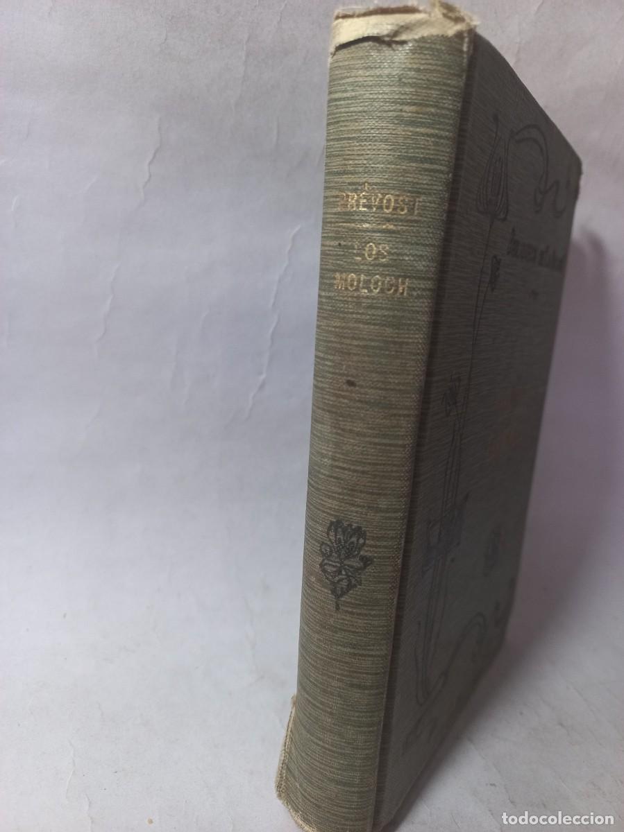 Libros antiguos: Marcel Pr&eacute;vost - Los Moloch - 1909 - Foto 2
