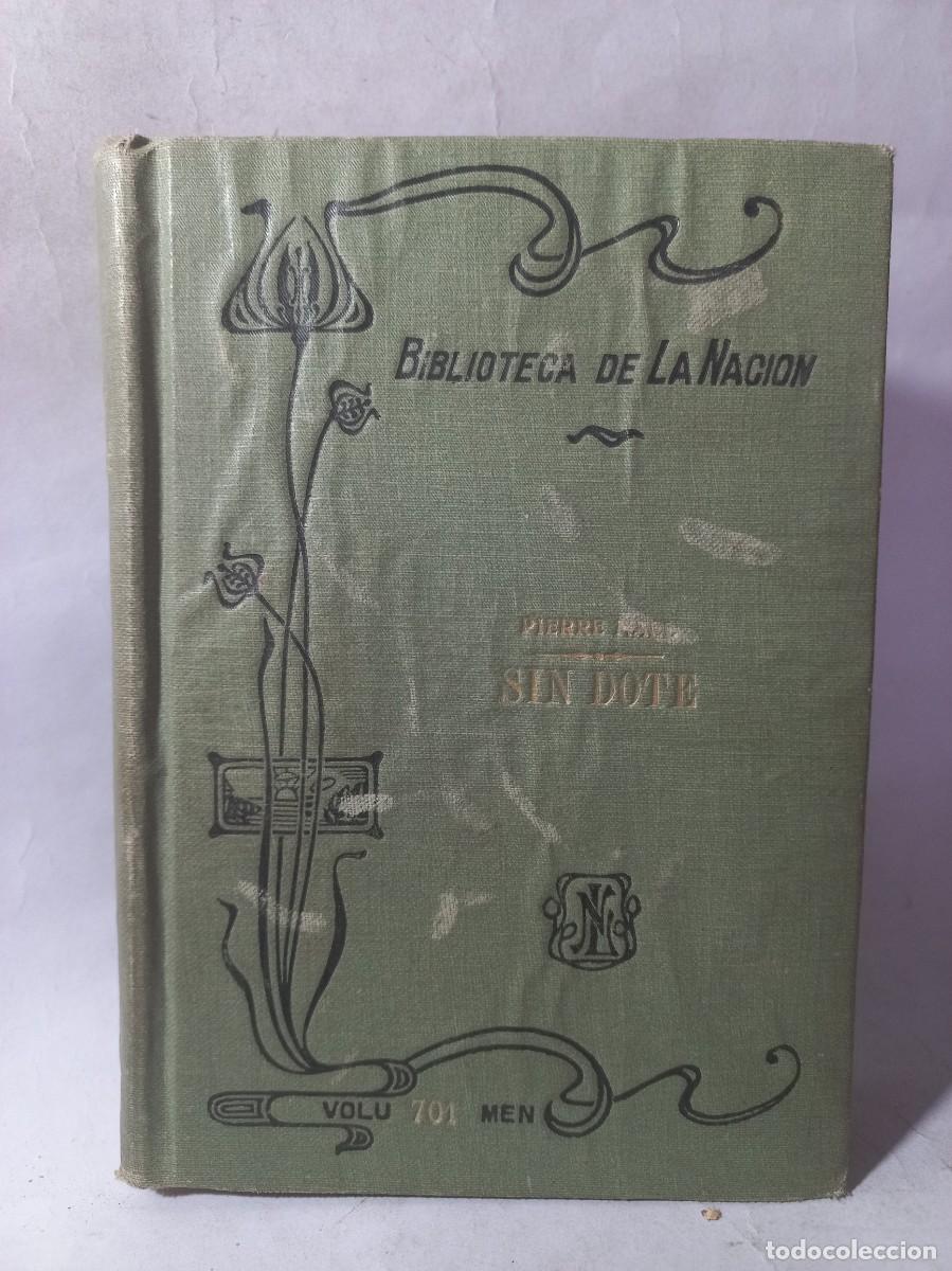 Libros antiguos: Pierre Ma&euml;l - Sin Dote - 1916 - Foto 1