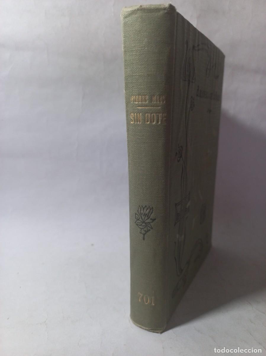 Libros antiguos: Pierre Ma&euml;l - Sin Dote - 1916 - Foto 2