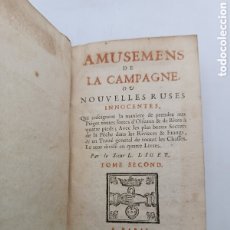 Libros antiguos: AMUSEMENS DE LA CAMPAGNE 1709 TOMO 2 LIBRO CAZA DE ALIMAÑAS. Lote 396285524
