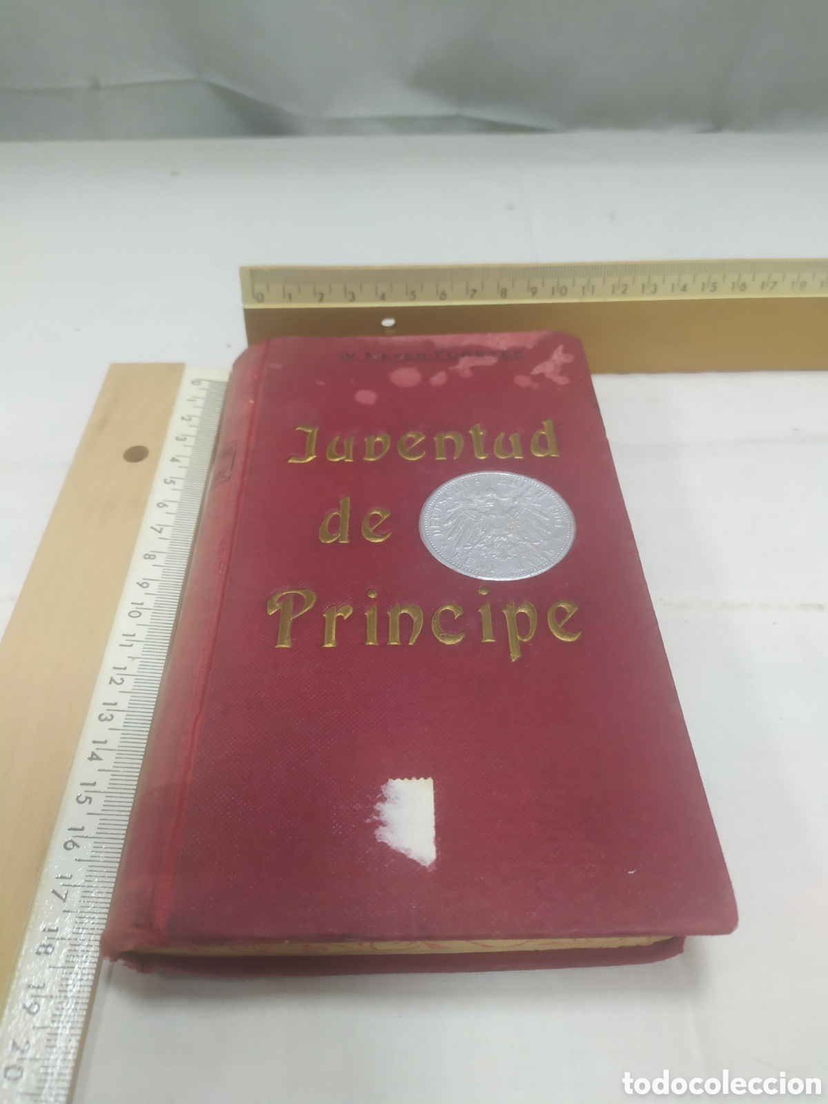 Libros antiguos: Juventud de pr&iacute;ncipe. W. Meyer-Forster, 1909 KKB - Foto 1