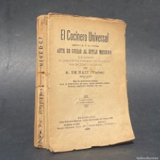 Libros antiguos: AÑO 1898 - EL COCINERO UNIVERSAL - ARTE DE GUISAR AL ESTILO MODERNO - GASTRONOMIA - COCINA. Lote 396536774