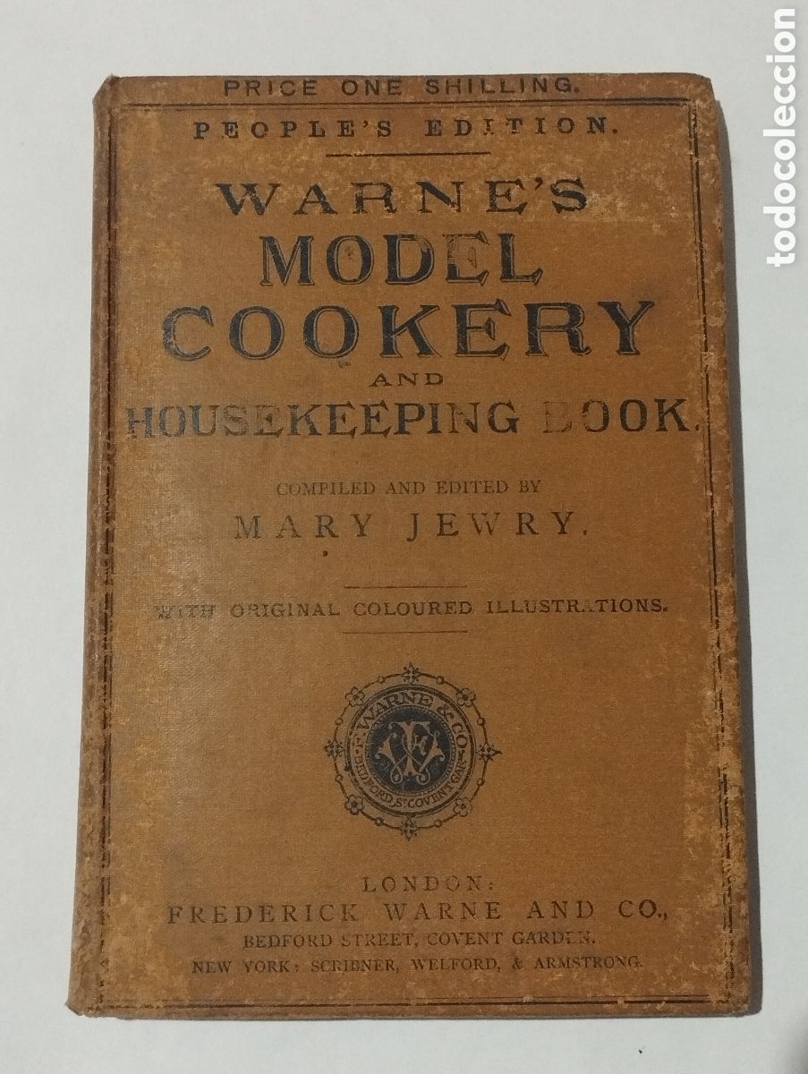 Old books: Warne&rsquo;s Model Cookery &ndash; Mary Jewry &ndash; 1868 &ndash; Libro cocina ingl&eacute;s antiguo