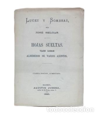 Libros antiguos: LUCES Y SOMBRAS.- JOS&Eacute; SELGAS (1880) - Foto 1