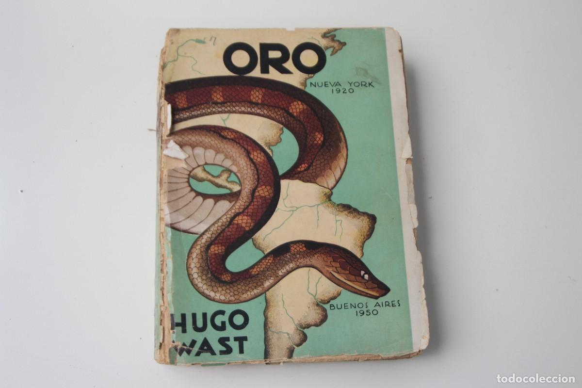 Libros antiguos: ORO HUGO WAST - Foto 1