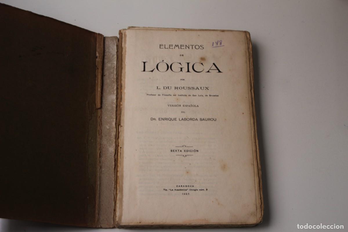 Libros antiguos: ELEMENTOS DE L&Oacute;GICA ZARAGOZA 1923 USSAUXRO - Foto 1