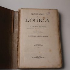 Libros antiguos: ELEMENTOS DE LÓGICA ZARAGOZA 1923 USSAUXRO. Lote 399024304