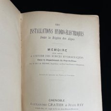 Libros antiguos: INGENIERÍA - INSTALACIONES HIDROELÉCTRICAS DE LA REGIÓN DE LOS ALPES - 1902