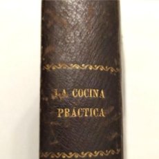 Libros antiguos: LA COCINA PRÁCTICA. LA CORUÑA, 1913. MANUEL M. PUGA Y PARGA (PICADILLO). Lote 399251114