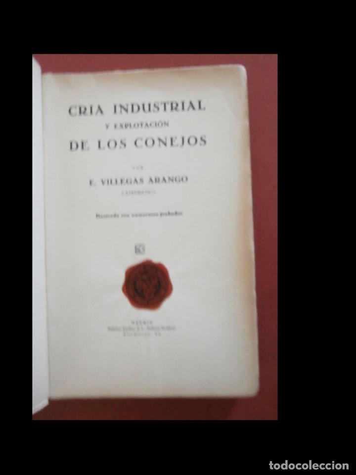 Libros antiguos: Cria industrial y explotaci&oacute;n de los conejos. E. Villegas Arango - Foto 5
