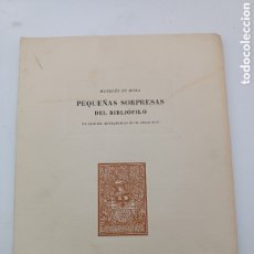 Libros antiguos: PEQUEÑAS SORPRESAS DEL BIBLIÓFILO UN CASO DE ESTRAPERLO XVII EDITADO 1945 NUMERADO. Lote 399933784