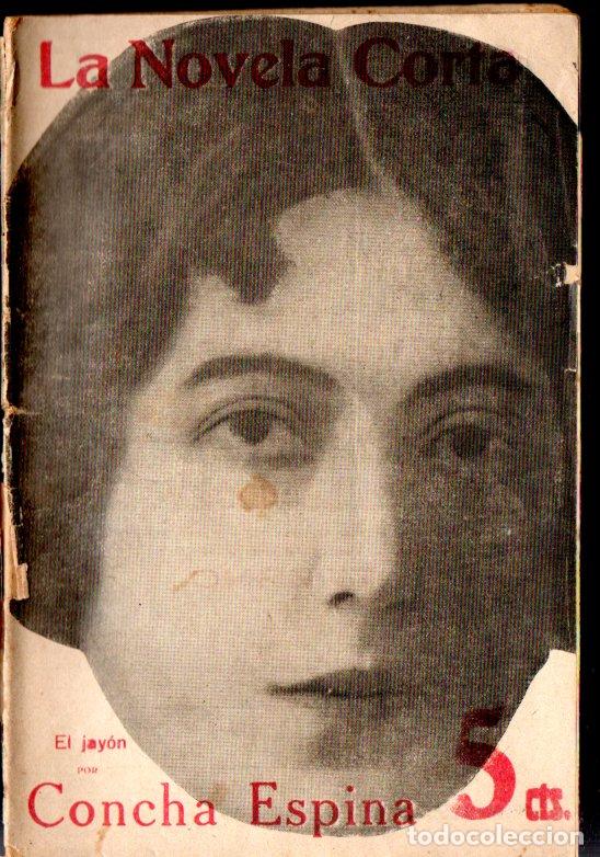 Libros antiguos: CONCHA ESPINA : EL JAY&Oacute;N (NOVELA CORTA, 1917) - Foto 1