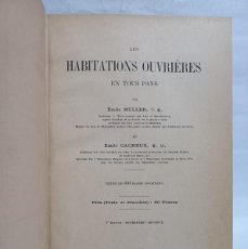 Libros antiguos: ÉMILE MULLER - LES HABITATIONS OUVRIÈRES EN TOUS PAYS - 1889. Lote 400390424