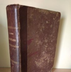 Libros antiguos: EL NUDO GORDIANO, DE EUGENIO SELLÉS (1880) IMPRENTA HERMANOS ASTORT ALTO DE MONTELEÓN, MADRID