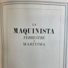 Libros antiguos: LA MAQUINISTA TERRESTRE Y MARITIMA. 1856 - 1944. BARCELONA. NICOLAS TOUS MIRAPEIX. Lote 400475734
