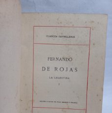 Libros antiguos: FERNANDO DE ROJAS - LA CELESTINA TOMO I Y II - 1913. Lote 400593359