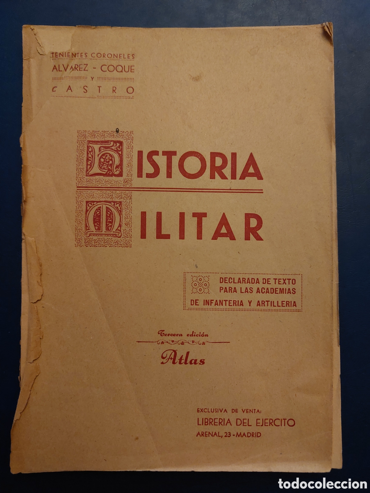 Old books: HISTORIA MILITAR#3 EDICION#ATLAS#LIBRERIA DEL EJERCITO# 1920-1921