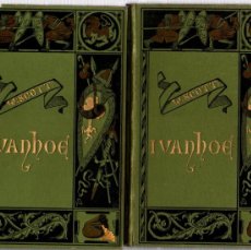 Libros antiguos: IVANHOE - WALTER SCOTT - ILUSTRADO, FOTOGRABADOS IMPRESOR C. VERDAGUER 1883. Lote 400869294