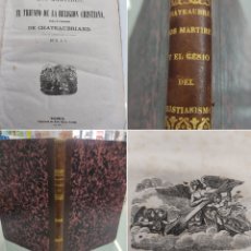 Libros antiguos: 1869 LOS MÁRTIRES Ó EL TRIUNFO DE LA RELIGIÓN CRISTIANA GENIO DEL CRISTIANISMO CHATEAUBRIAND