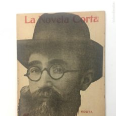 Libros antiguos: LA NOVELA CORTA. Nº. 93. VALLE-INCLÁN. ROSITA. MADRID, 13 DE OCTUBRE DE 1917.. Lote 72323167