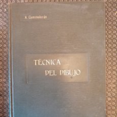Libros antiguos: TÉCNICA DEL DIBUJO A.COMMELERAN 1908. Lote 401063424