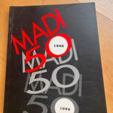 Libros antiguos: MADI INTERNACIONAL 50 AÑOS DESPUES. Lote 401113969