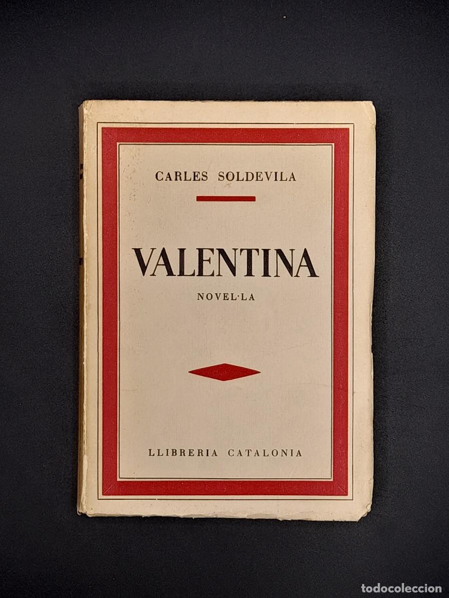 Libros antiguos: Valentina - Carles Soldevila, 1933 - Foto 1
