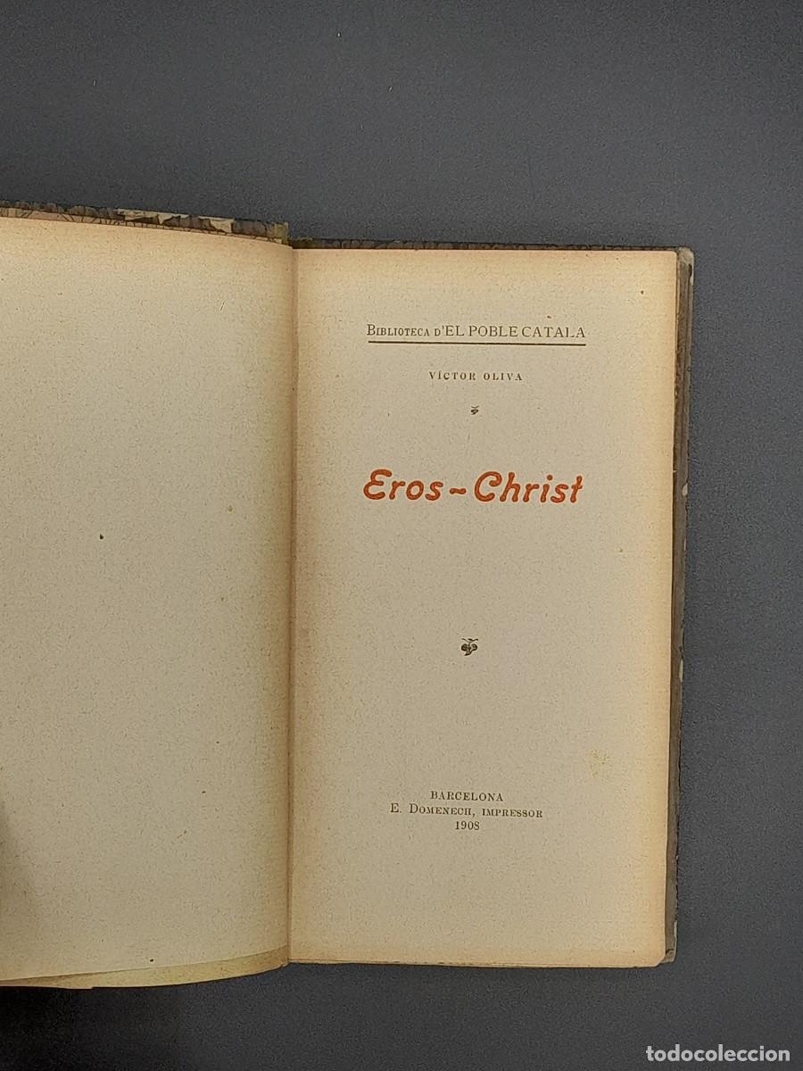 Libros antiguos: Eros-Christ - Victor Oliva, 1908 - Foto 4